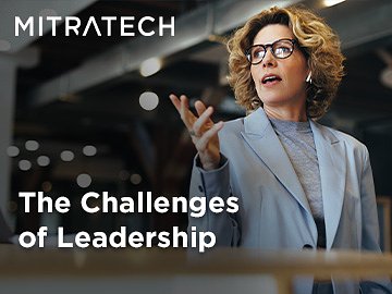 The Challenges of Leadership