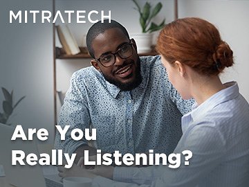 Are You Really Listening?