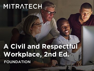 A Civil and Respectful Workplace, 2nd Ed. (Foundation)