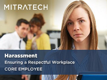 Harassment: Ensuring a Respectful Workplace (Core Employee)