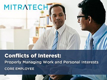 Conflicts of Interest: Properly Managing Work and Personal Interests (Core Employee)
