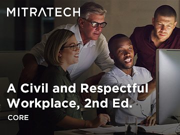 A Civil and Respectful Workplace, 2nd Ed. (Core)