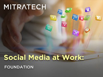 Social Media at Work | Foundation