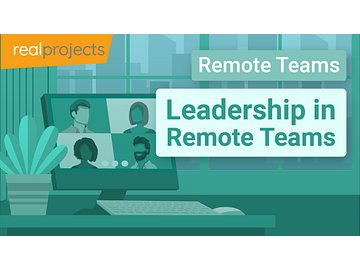 Remote Teams: Leadership in Remote Teams