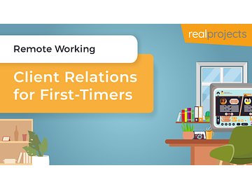 Remote Working: Client Relations for First-Timers