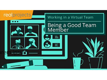 Working in a Virtual Team: Team Members (Remote Workers)
