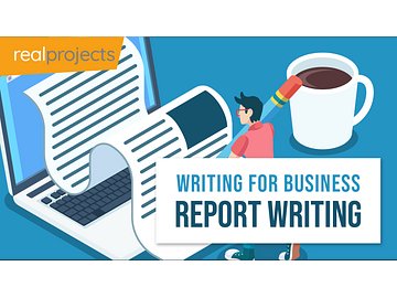 Writing for Business: Report Writing