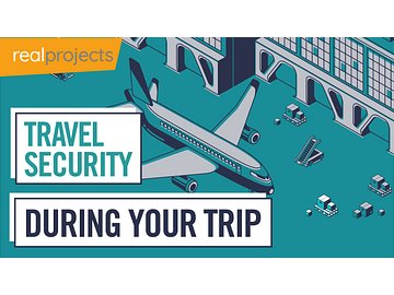 Travel Security: During Your Trip