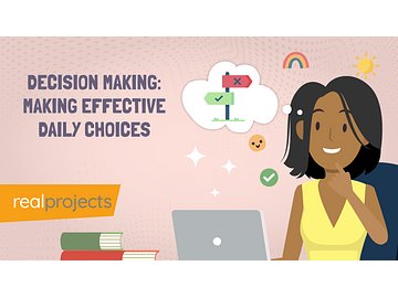 Decision Making: Making Effective Daily Choices