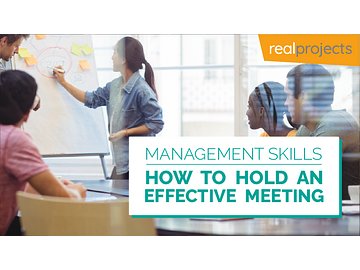 Management Skills: How to Hold an Effective Meeting