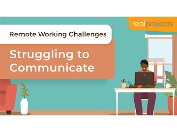 Remote Working Challenges: Struggling to Communicate