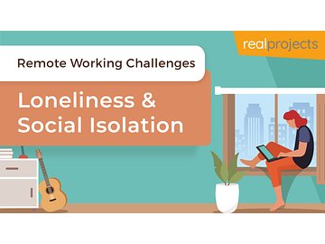 Remote Working Challenges: Loneliness and Social Isolation