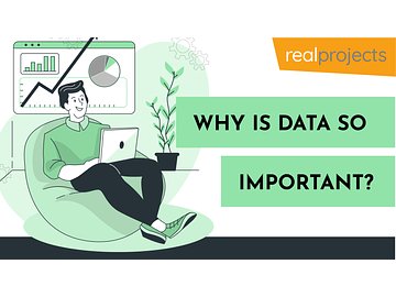 Why is Data so Important?