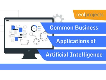 Common Business Applications of Artificial Intelligence (AI)
