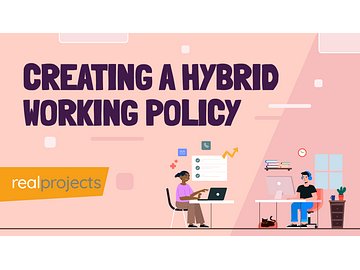 Developing a Hybrid Working Policy