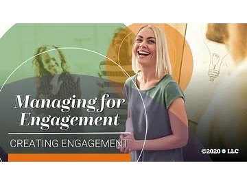 Managing for Engagement: Creating Engagement