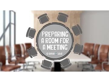 Preparing a Room for a Meeting