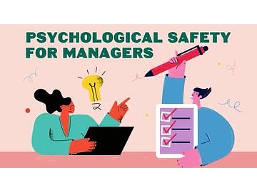 Psychological Safety: Psychological Safety for Managers