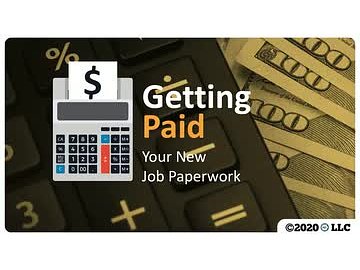 Getting Paid: Your New Job Paperwork