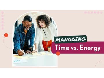 Managing Time vs. Energy