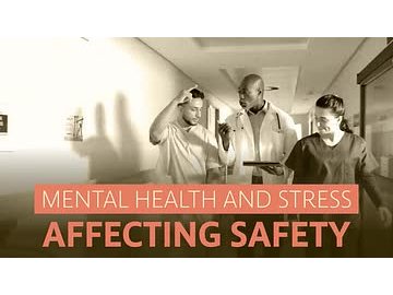 Mental Health and Stress Affecting Safety