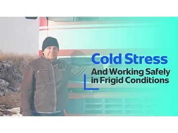 Cold Stress and Working Safely in Frigid Conditions