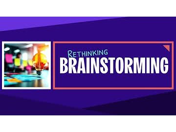 Rethinking Brainstorming