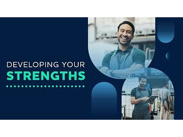 Developing Your Strengths