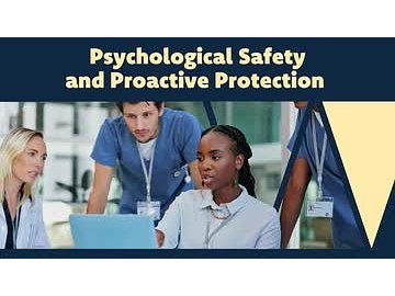 Psychological Safety and Proactive Protection