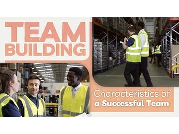 Team Building: Characteristics of a Successful Team