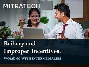 Bribery and Improper Incentives: Working with Intermediaries