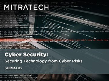 Cyber Security: Securing Technology from Cyber Risks (Summary)