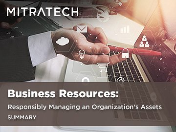 business-resources-responsibly-managing-an-organization-s-assets-summary-1