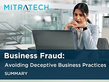 business-fraud-avoiding-deceptive-business-practices-summary-1