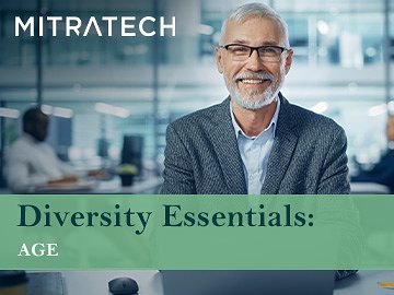 Diversity Essentials: Age
