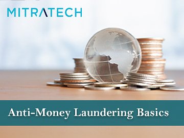 Anti-Money Laundering Basics