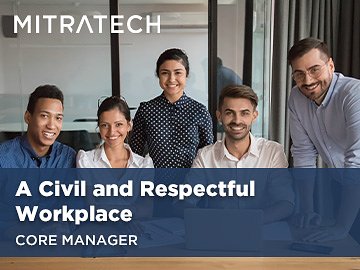 a-civil-and-respectful-workplace-core-manager-2