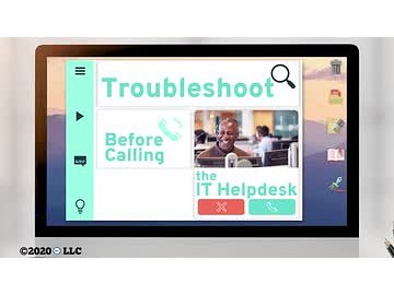 Troubleshoot Before Calling the IT Helpdesk