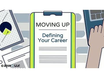 Moving Up: 01. Defining Your Career