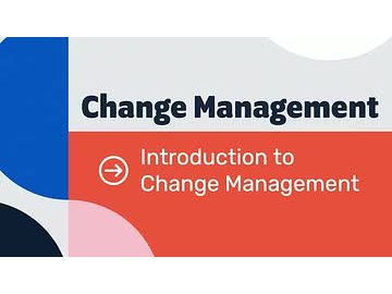 Change Management Models: Introduction to Change Management Models