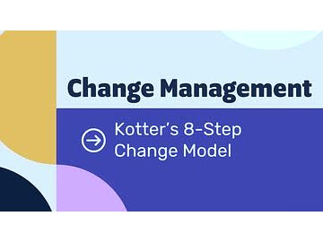 Change Management Models: Kotter's 8-Step Change Model