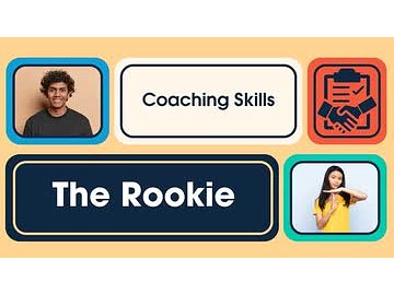 Coaching Skills: 02. The Rookie