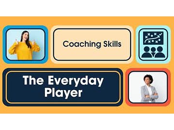Coaching Skills: 03. The Everyday Player