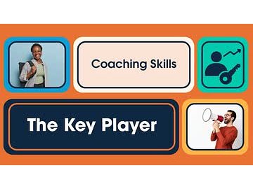 Coaching Skills: 04. The Key Player