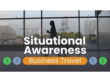 Situational Awareness: Business Travel