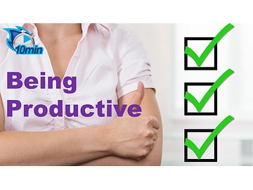 Being Productive