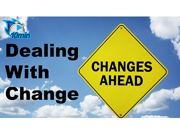 Dealing with Change