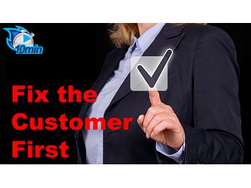 Fix the Customer First