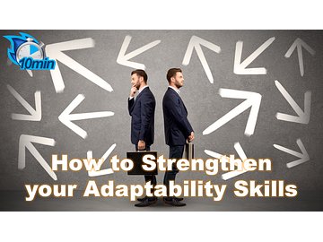 How to Strengthen your Adaptability Skills