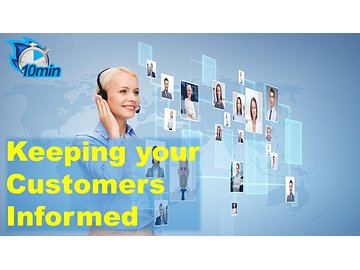 Keeping your Customers Informed